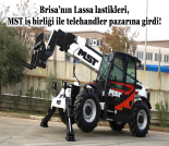 İş Makinası - BRİSA’NIN LASSA LASTİKLERİ, MST İŞ BİRLİĞİ İLE TELEHANDLER PAZARINA GİRDİ Forum Makina